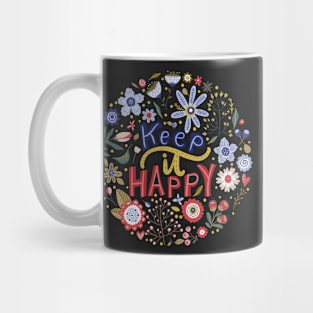 Keep It Happy | Floral Mug